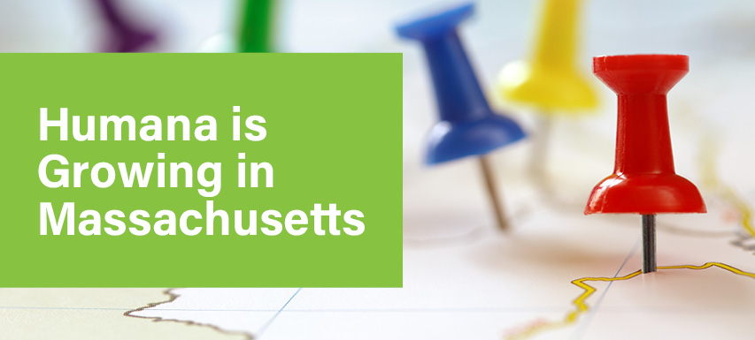 Humana is Growing in Massachusetts