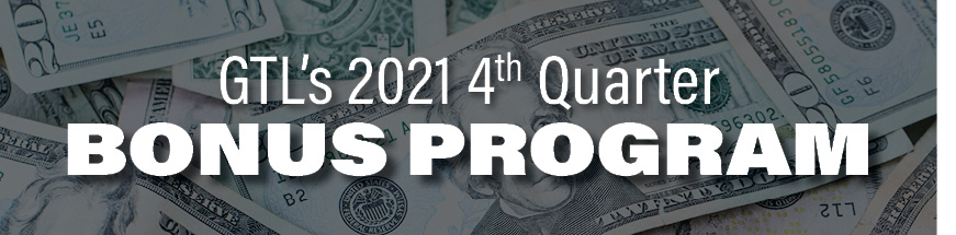 GTL 2021 4th quarter bonus program
