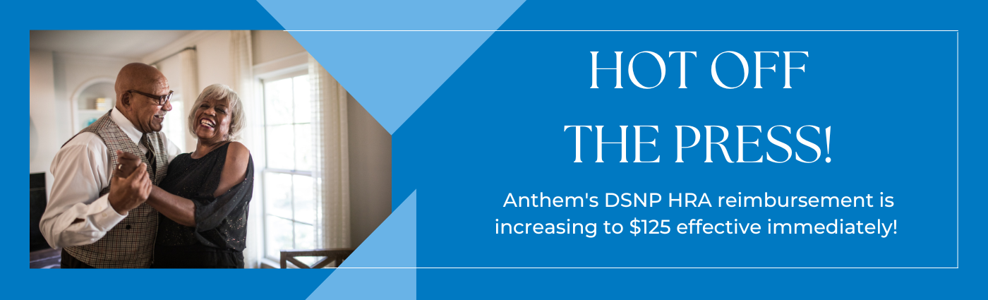 Anthem now earn $125 for each new D-SNP plan